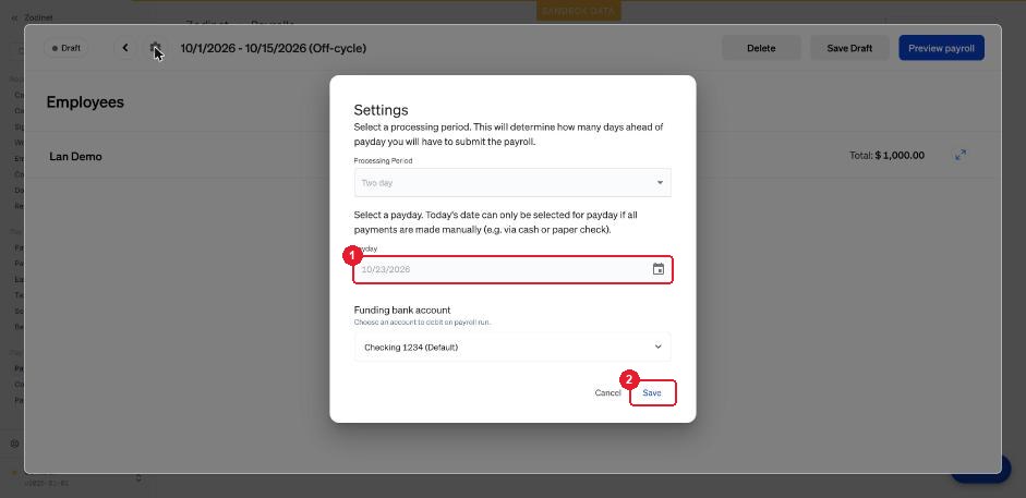 Hộp Settings để đổi payday — ① sửa Payday · ② Save