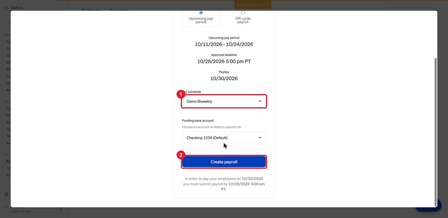 Hộp Setup your next payroll — ① chọn Pay schedule · ② bấm Create payroll